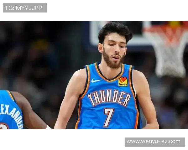 雷霆新秀表现出色,成为球队未来希望